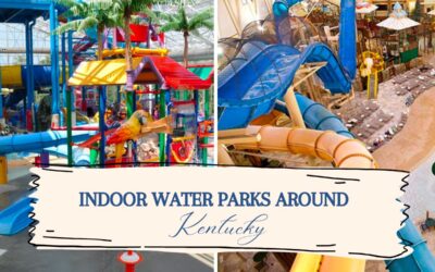 These are the indoor water parks near Kentucky that you should visit