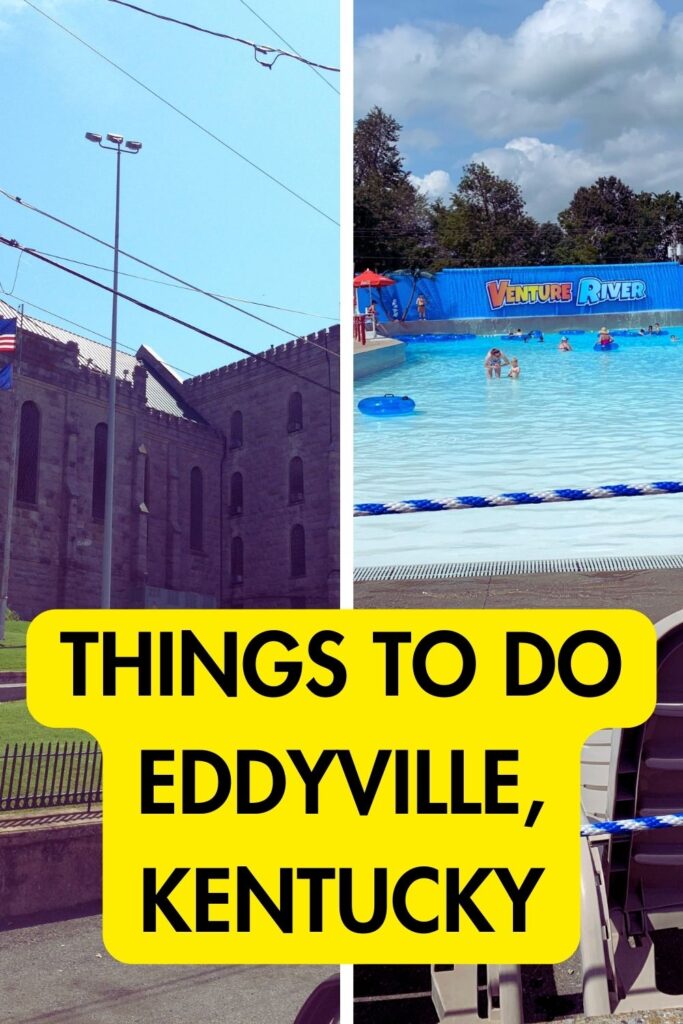 things to do in eddyville kentucky